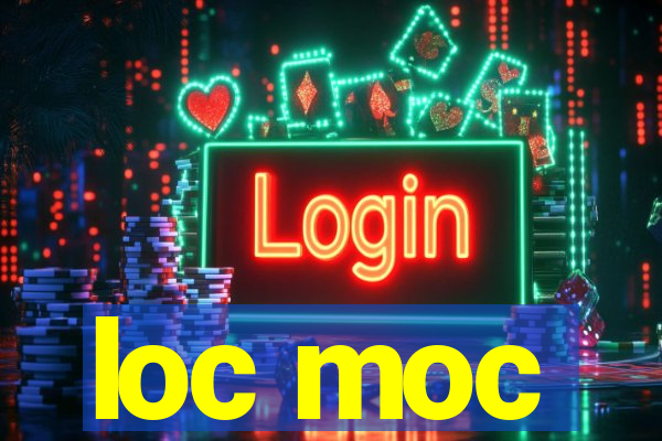 loc moc